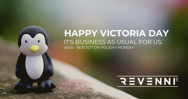 Victoria Day Greetings, Business Hours for Revenni